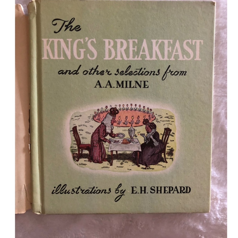 The King's Breakfast and other selections from A. A. Milne 1947